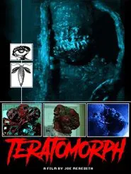 Teratomorph movie poster