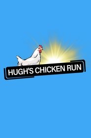 Hugh's Chicken Run tv show poster