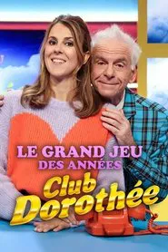 Poster da série Le grand jeu des années Club Dorothée