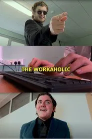 The Workaholic movie poster