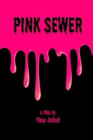Poster do filme Pink Sewer