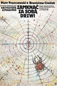 Zamknąć za sobą drzwi movie poster