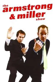 The Armstrong and Miller Show tv show poster