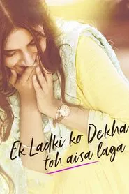 Poster do filme Ek Ladki Ko Dekha Toh Aisa Laga