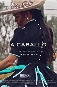 A Caballo movie poster