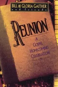 Reunion: A Gospel Homecoming Celebration movie poster