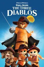 Puss in Boots: The Three Diablos movie poster