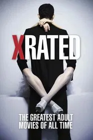 X-Rated: The Greatest Adult Movies of All Time movie poster