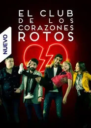 El Club de los Corazones Rotos movie poster