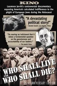 Who Shall Live and Who Shall Die? movie poster