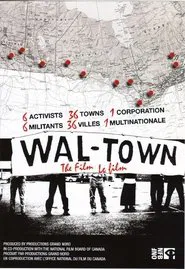 WAL-TOWN The Film movie poster