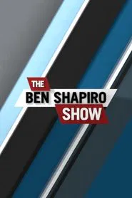 The Ben Shapiro Show tv show poster