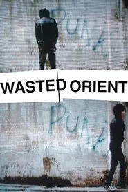Wasted Orient‎ movie poster