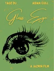 Glass Eye movie poster