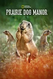 Prairie Dog Manor tv show poster