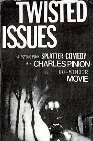 Twisted Issues movie poster