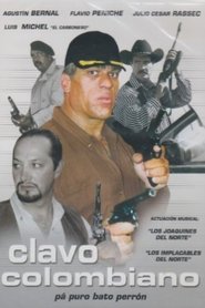 Clavo Colombiano movie poster