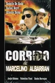 Poster do filme El corrido de Marcelino Albarrán
