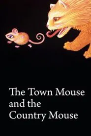 The Town Mouse and the Country Mouse movie poster