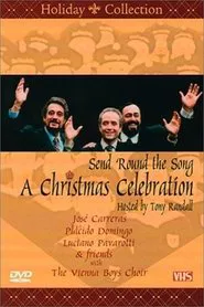 A Christmas Celebration: Send Round the Song movie poster