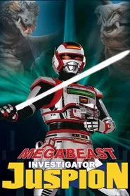 Megabeast Investigator Juspion tv show poster