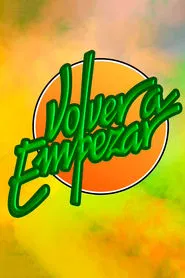 Volver a empezar tv show poster