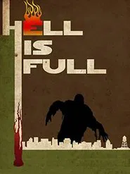 Hell Is Full movie poster
