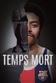 Temps mort: la resurrecció de Charles Thomas movie poster