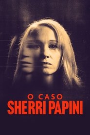 Poster da série O Caso Sherri Papini
