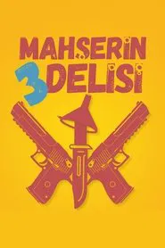 Mahşerin Üç Delisi movie poster