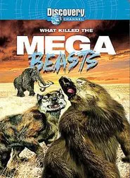 What Killed the Mega Beasts? movie poster