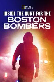 Inside the Hunt for the Boston Bombers movie poster