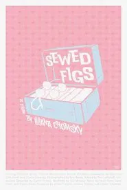 Sewed Figs movie poster