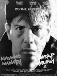 Madaling Mamatay Mahirap Mabuhay movie poster