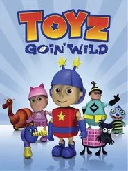 Toyz Goin' Wild movie poster