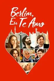 Poster do filme Berlim, Eu Te Amo