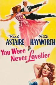 You Were Never Lovelier movie poster