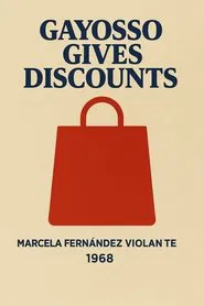 Gayosso Gives Discounts movie poster