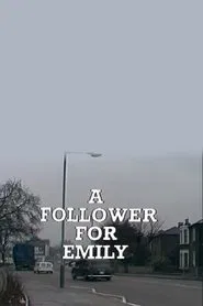 A Follower for Emily movie poster