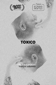 Toxico movie poster