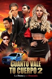 ¿Cuánto vale tu cuerpo? 2 movie poster