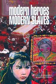 Modern Heroes Modern Slaves movie poster