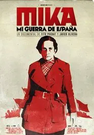 Mika, mi guerra de España movie poster