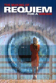 The Making of Requiem for a Dream movie poster