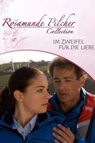 Rosamunde Pilcher: Im Zweifel für die Liebe movie poster