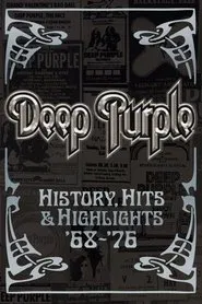 Deep Purple - History, Hits & Highlights '68-'76 movie poster