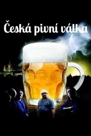 Česká pivní válka movie poster
