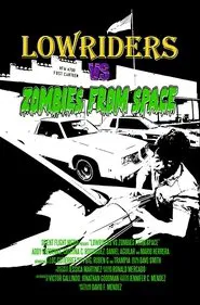 Poster do filme Lowriders vs Zombies from Space