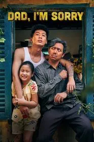 Poster do filme Dad, I'm Sorry