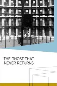 Poster do filme The Ghost That Never Returns